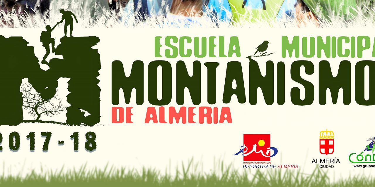 Escuela Municipal de Montañismo de Almería 2017 / 2018