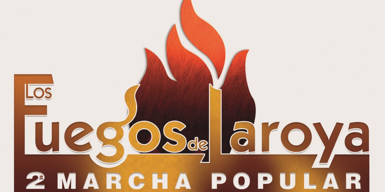 05/10/2024. 2ª MARCHA POPULAR «LOS FUEGOS DE LAROYA»