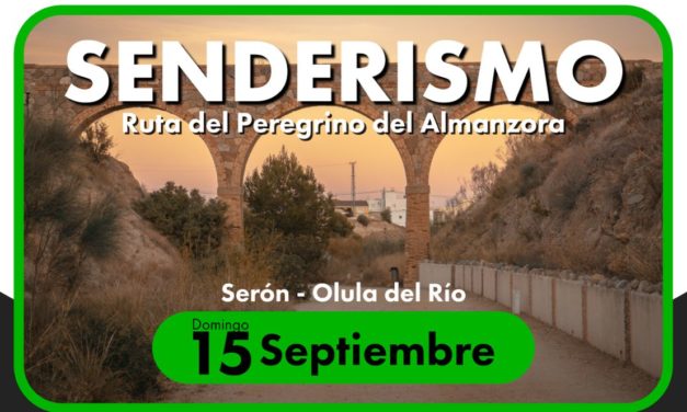 RUTA DEL PEREGRINO DEL ALMANZORA. 2ª ETAPA