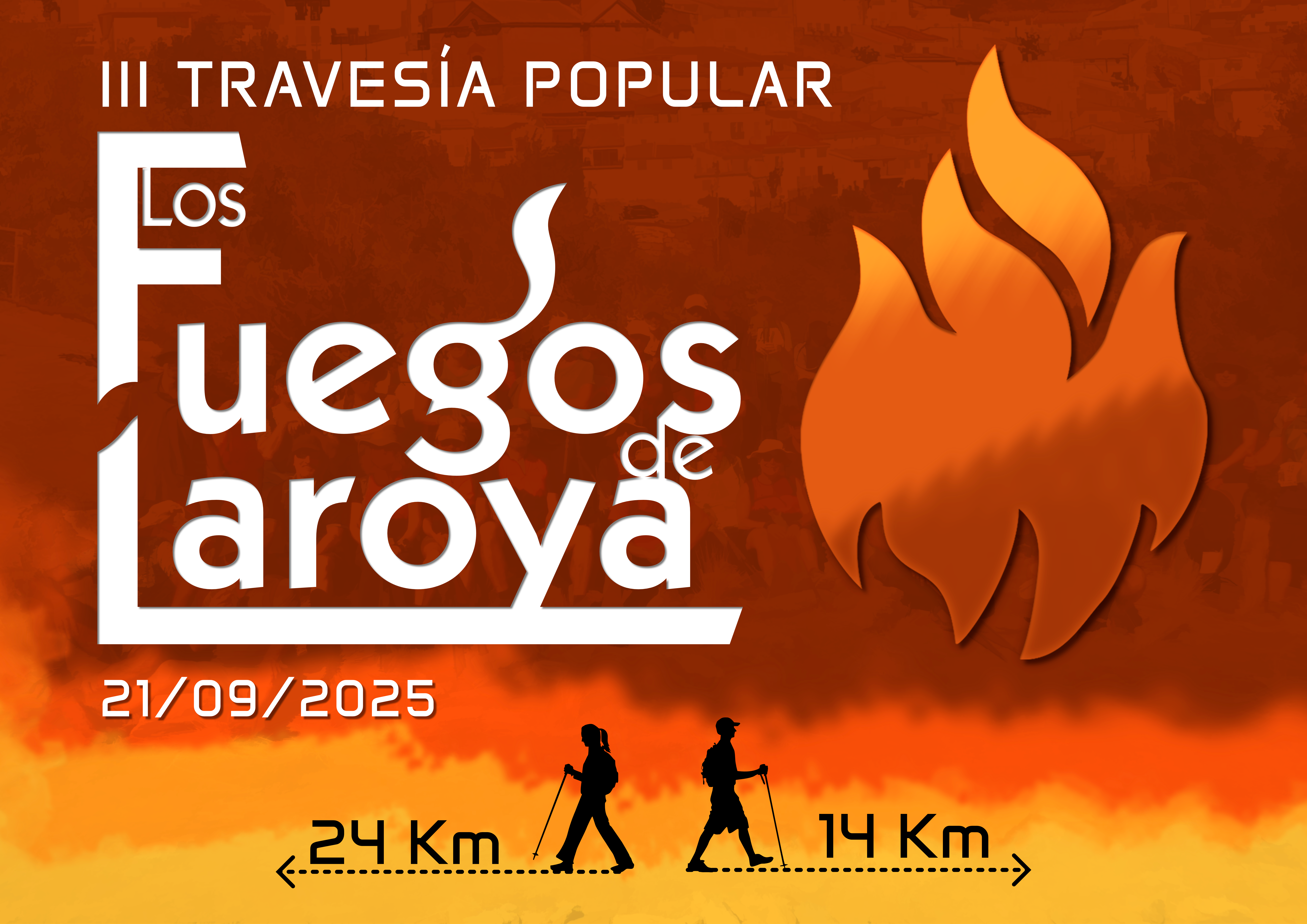 III TRAVESÍA POPULAR «LOS FUEGOS DE LAROYA»