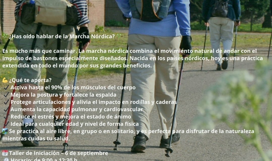 06/09/2025. TALLER DE INICIACIÓN DE MARCHA NÓRDICA