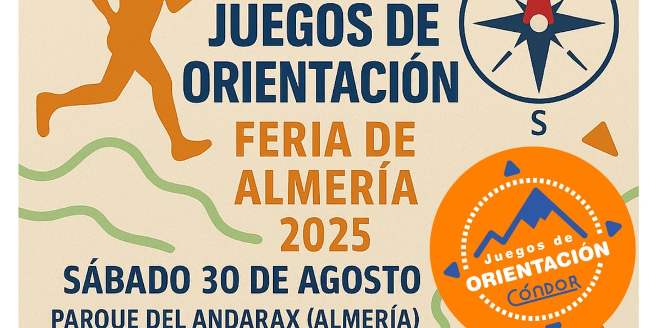 XXV JUEGOS DE ORIENTACIÓN FERIA DE ALMERÍA 2025