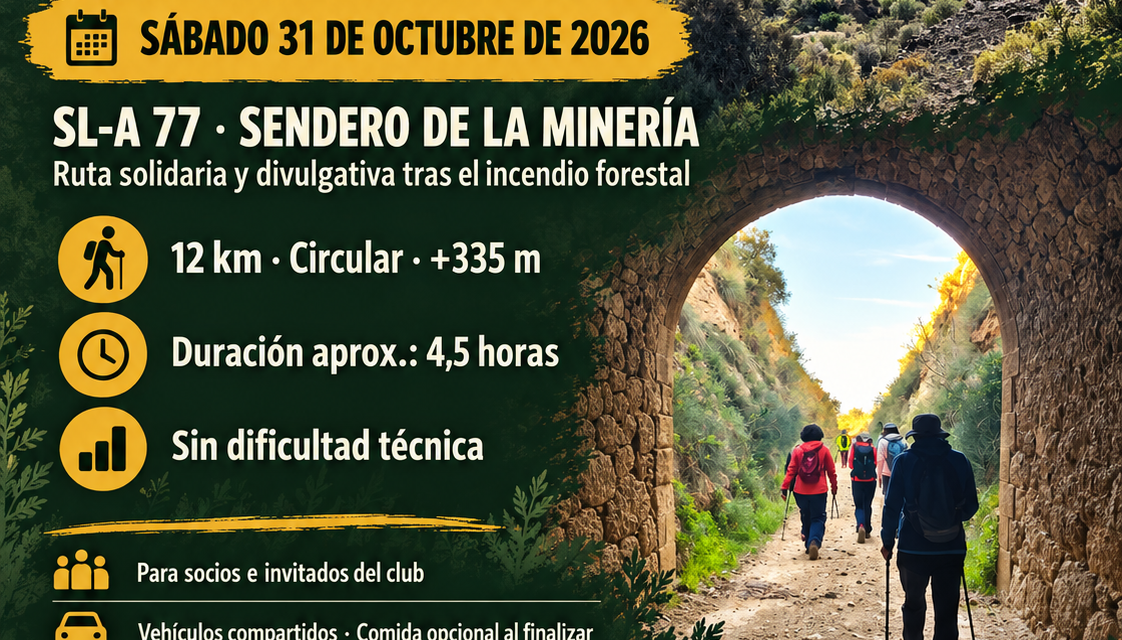 31/10/2026. BÉDAR TRAS EL INCENDIO: RUTA SOLIDARIA POR EL SENDERO DE LA MINERÍA EN BEDAR