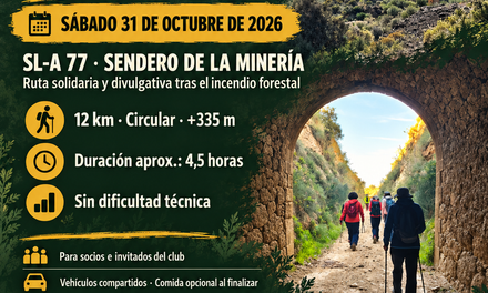 31/10/2026. BÉDAR TRAS EL INCENDIO: RUTA SOLIDARIA POR EL SENDERO DE LA MINERÍA EN BEDAR